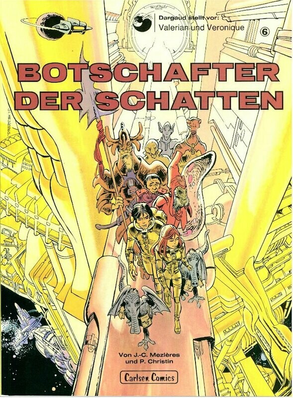 Valerian & Veronique 6 »Botschafter der Schatten« (Carlsen, 1. Auflage 1980) Z. 1