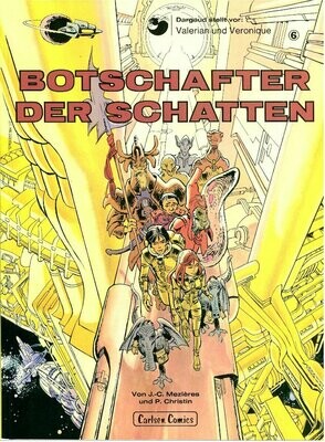 Valerian & Veronique 6 »Botschafter der Schatten« (Carlsen, 1. Auflage 1980) Z. 1