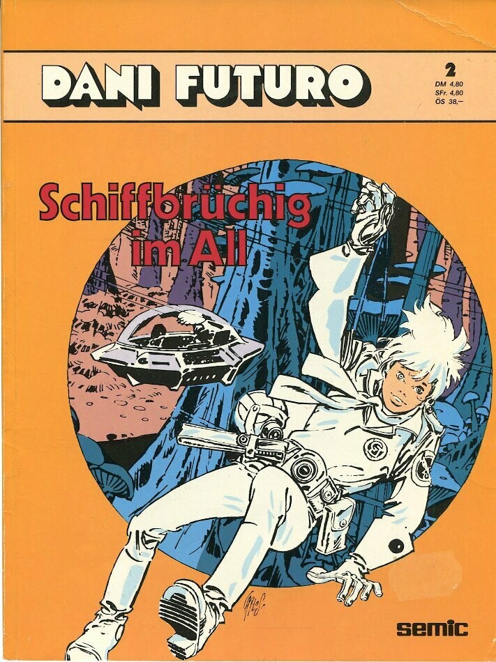 Dani Futuro 2 »Schiffbrüchig im All« (Semic 1983) Z. 1-2