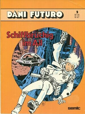 Dani Futuro 2 »Schiffbrüchig im All« (Semic 1983) Z. 1-2