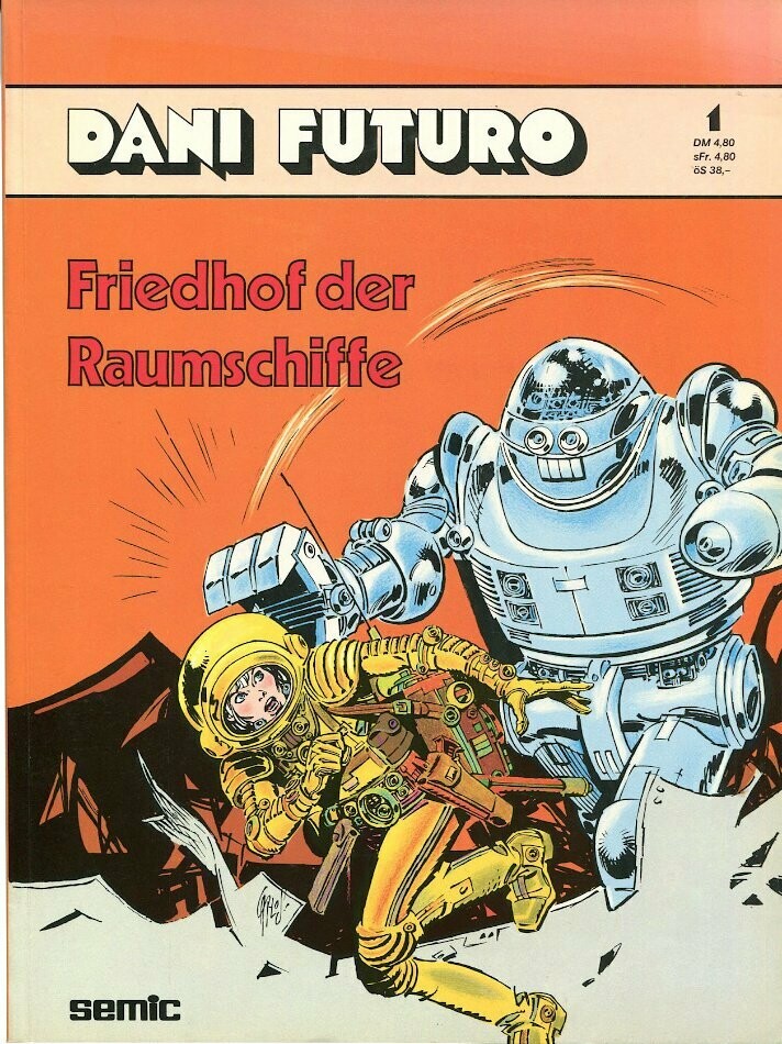 Dani Futuro 1 »Friedhof der Raumschiffe« (Semic 1983) Z. 1-2