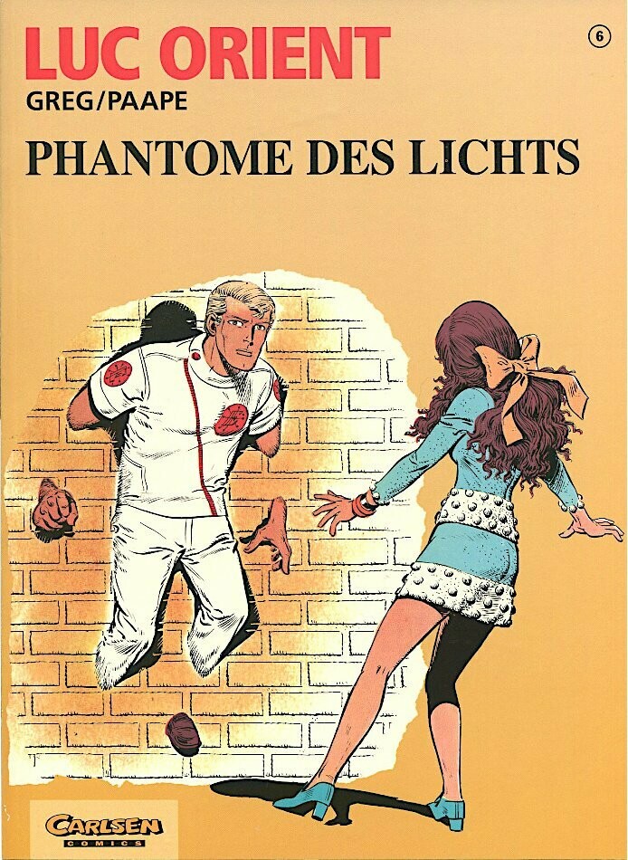 Luc Orient 6 »Phantome des Lichts« (Carlsen, 1. Auflage 1995) Z. 0-1