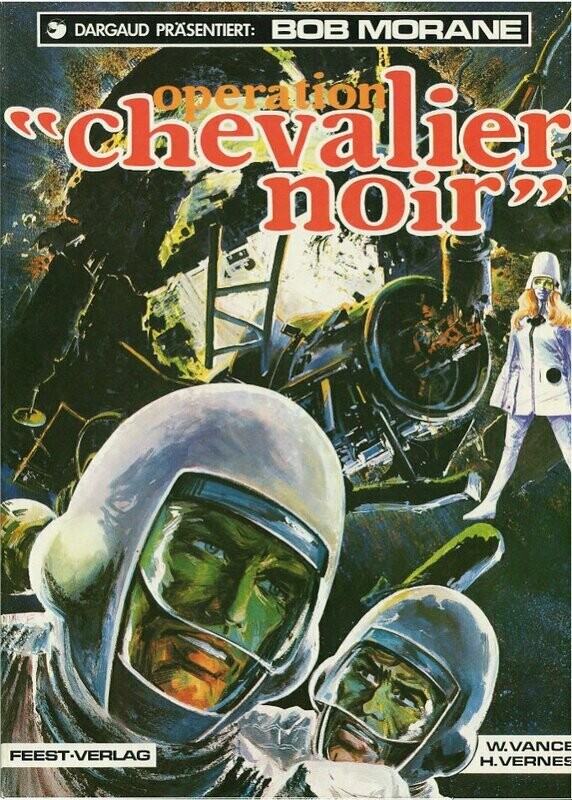 Bob Morane 1 (10) »Operation Chevalier Noir« (Feest,  1. Aufl. 1988) Z. 0-1