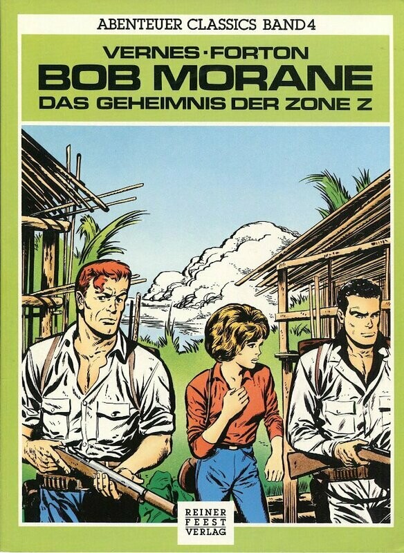 Bob Morane (6) »Das Geheimnis der Zone Z« (Feest,  1. Aufl. 1989) Z. 1