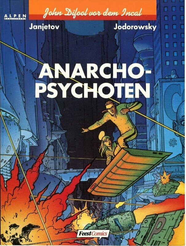 John Difool 10 »Anarcho-Psychoten« (Feest, 1. Auflage 1993) Z. 1+