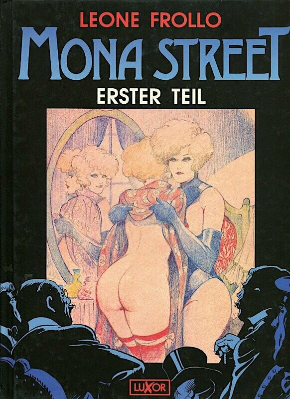 Leone Frollo: »Mona Street. Erster Teil« (HC, Luxor, 1. Auflage 1992) Z. 1+