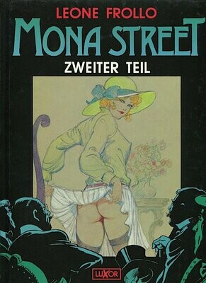 Leone Frollo: »Mona Street. Zweiter Teil« (HC, Luxor, 1. Auflage 1992) Z. 1+