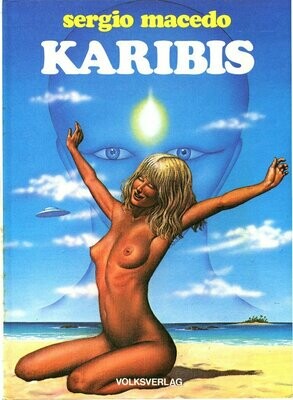 Sergio Macedo: »Karibis« (HC, Volksverlag 1982) Zust. 1+
