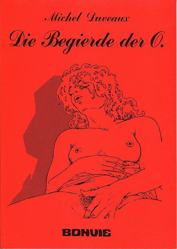 Michel Duveaux: »Die Begierde der O.« (Bonvie, 1. Auflage 1990) Z. 0-1