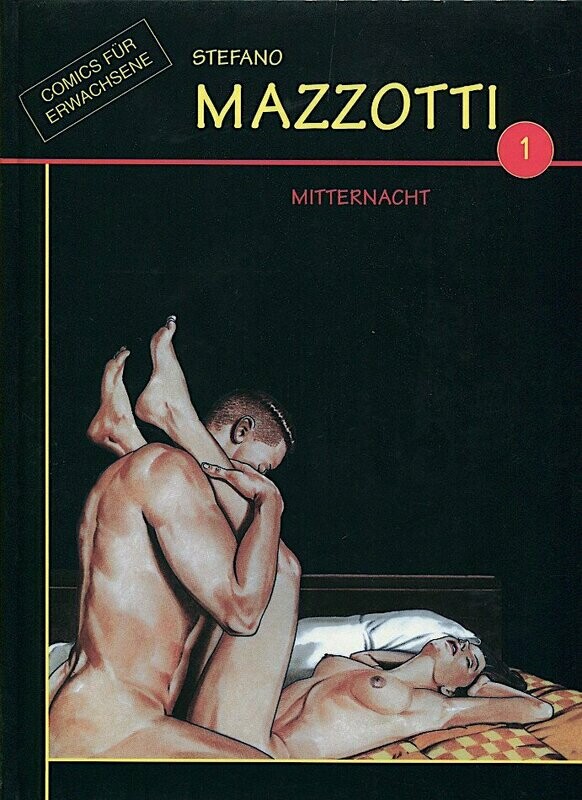 Stefano Mazzotti (1): »Mitternacht« (Hardcover, ohne Verlag 2004) Z. 0-1