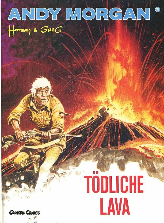 Andy Morgan 10 »Tödliche Lava« (Carlsen, 1. Auflage 1989) Z. 1+