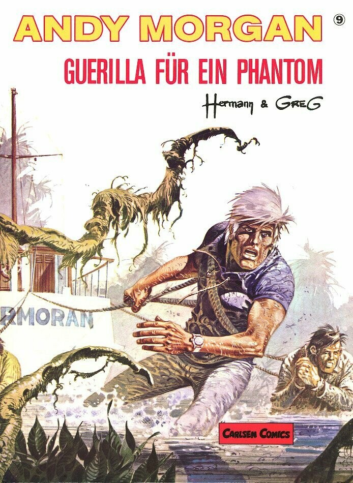Andy Morgan 9 »Guerilla für ein Phantom« (Carlsen, 1. Auflage 1989) Z. 0-1