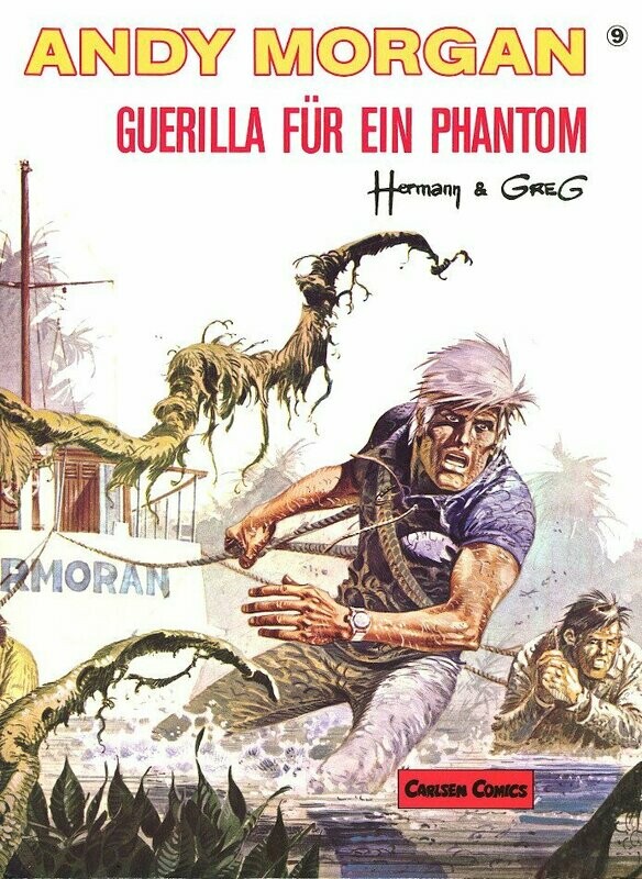 Andy Morgan 9 »Guerilla für ein Phantom« (Carlsen, 1. Auflage 1989) Z. 0-1