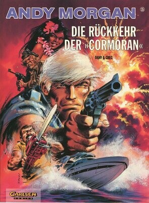 Andy Morgan 15 »Die Rückkehr der Cormoran« (Carlsen, 1. Auflage 1993) Z. 0-1