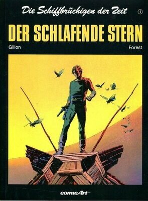 Die Schiffbrüchigen der Zeit 1 »Der schlafende Stern« (Carlsen, 1. Auflage 1988) Z. 1