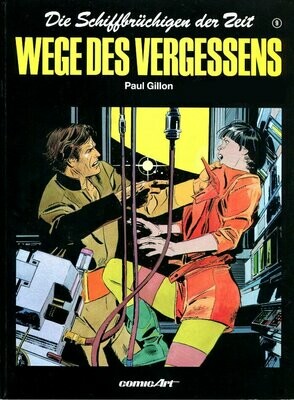 Die Schiffbrüchigen der Zeit 9 »Wege des Vergessens« (Carlsen, 1. Auflage 1991) Z. 1+
