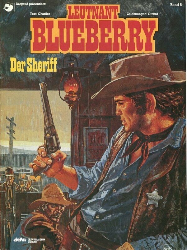 Leutnant Blueberry 6 »Der Sheriff« (Delta, 1. Auflage 1990) Z. 1+