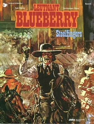 Leutnant Blueberry 8 »Steelfingers« (Delta, 1. Auflage 1990) Z. 1+