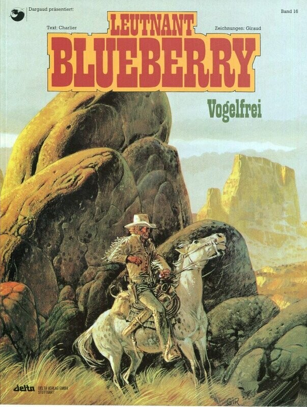 Leutnant Blueberry 16 »Vogelfrei« (Delta, 1. Auflage 1997) Z. 0-1