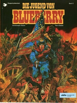 Leutnant Blueberry 17 »Die Jugend von Blueberry 1« (Delta, 1. Auflage 1991) Z. 1