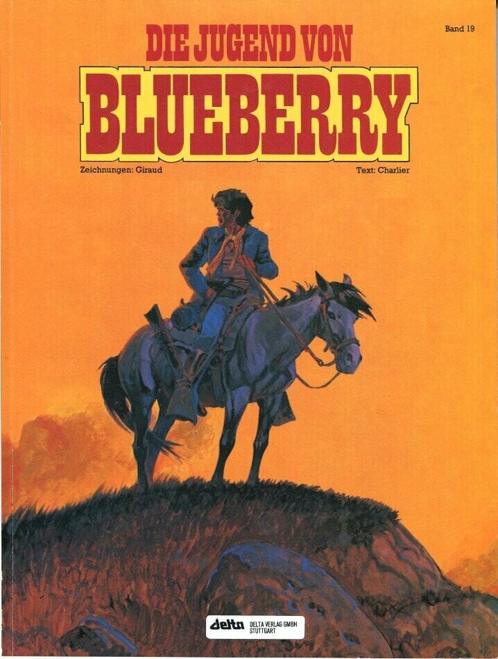 Leutnant Blueberry 19 »Die Jugend von Blueberry 2« (Delta, 1. Auflage 1992) Z. 1