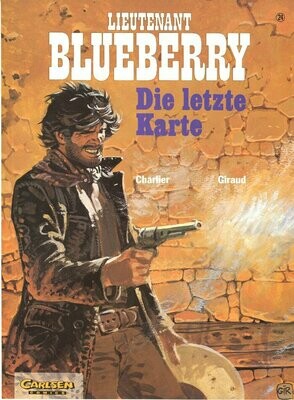 Leutnant Blueberry 24 »Die letzte Karte« (Carlsen, 1. Auflage 1993) Z. 1