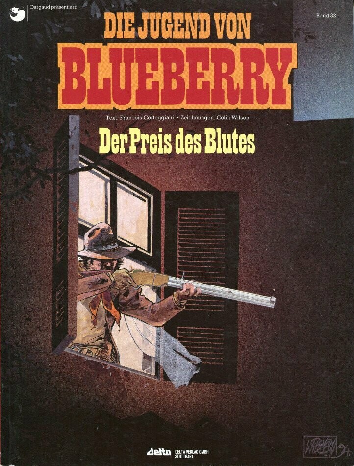 Leutnant Blueberry 32 »Die Jugend 9: Der Preis des Blutes« (Delta, 1. Auflage 1995) Z. 1