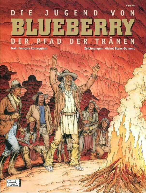 Leutnant Blueberry 46 »Die Jugend 17: Der Pfad der Tränen« (Ehapa, 1. Auflage 2009) Z. 0