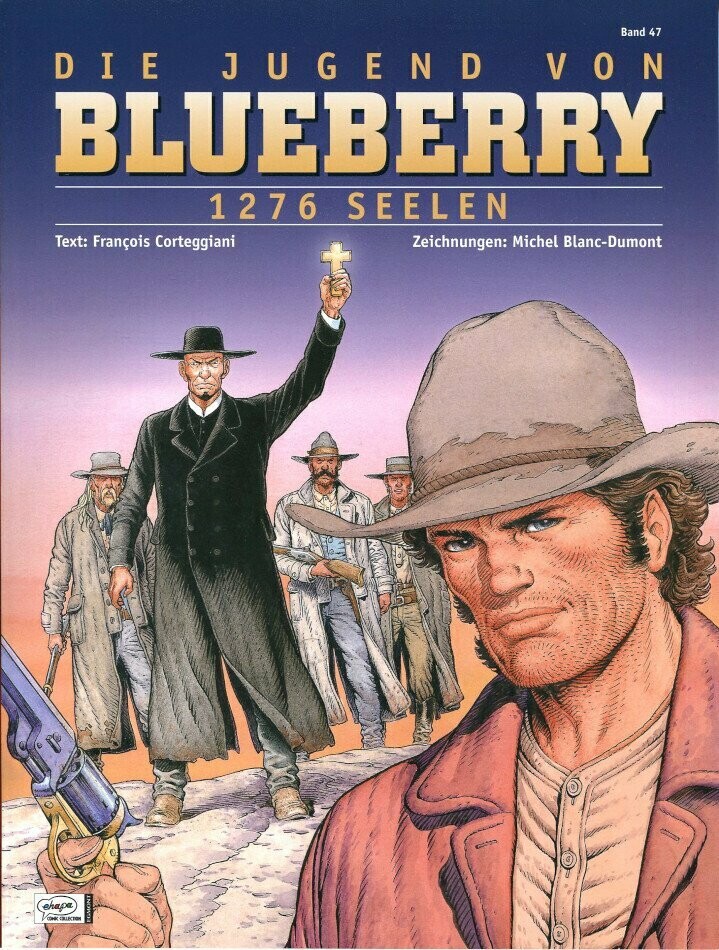 Leutnant Blueberry 47 »Die Jugend 18: 1276 Seelen« (Ehapa, 1. Auflage 2009) Z.0-1