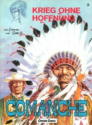 Comanche 2 »Krieg ohne Hoffnung« (Carlsen, 1. Auflage 1992) Z. 1-2