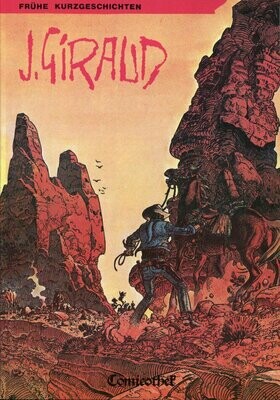 Jean Giraud: »Frühe Kurzgeschichten« (Comicothek, 1. Auflage 1987) Z. 0-1