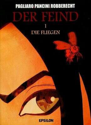 Der Feind 1 »Die Fliegen« (Epsilon, 1. Auflage 2005) Z. 0-1