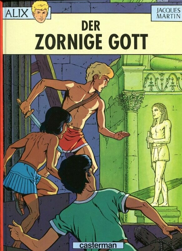 Alix 9 »Der zornige Gott« (Hardcover, Casterman, 1. Auflage 2001) Z. 0-1