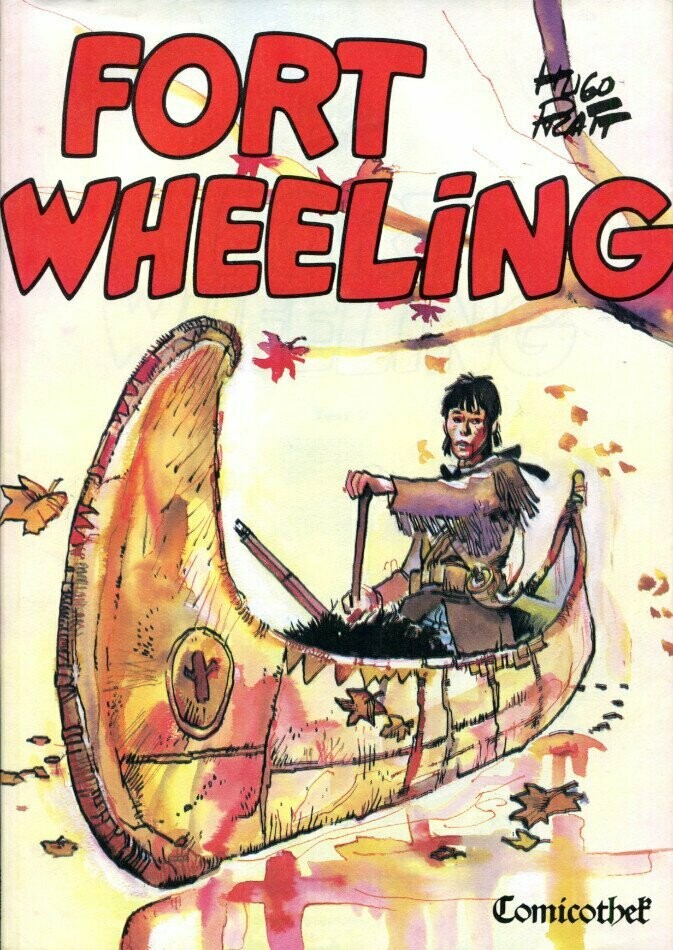 Hugo Pratt: »Fort Wheeling 2« (Comicothek,  1. Auflage 1987) Z. 1+