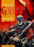 Gorn 1 »Selbst der Tod...« (Splitter 1993) Z. 1