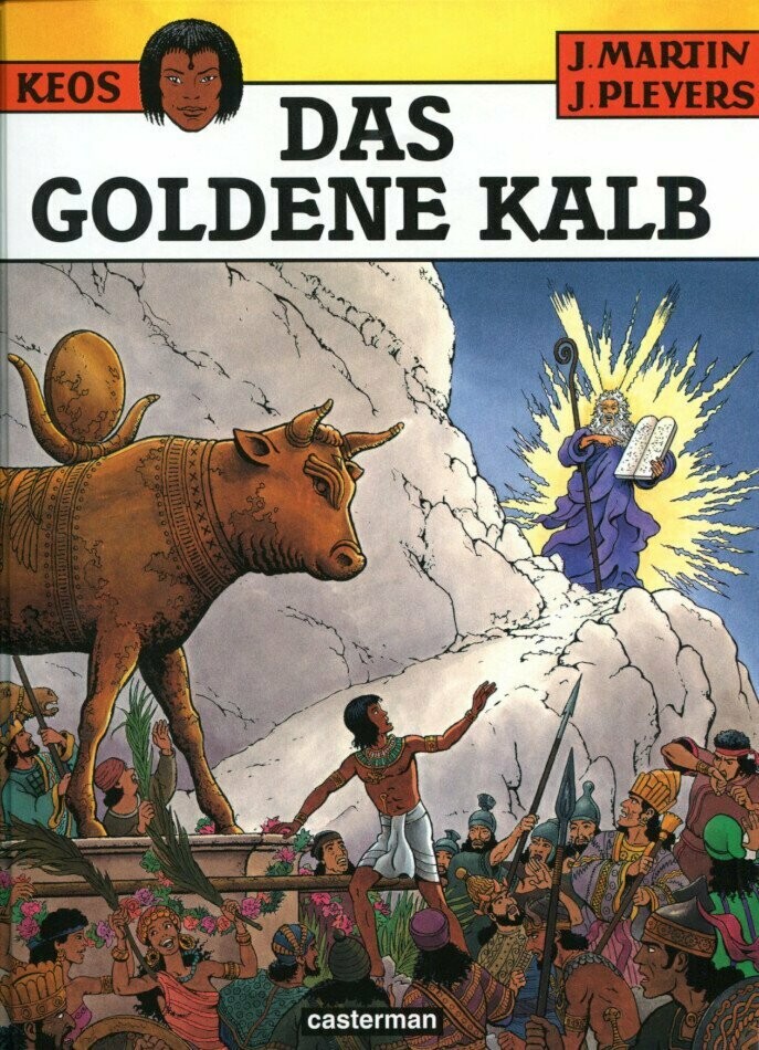 Keos 3 »Das goldene Kalb« (Hardcover, Casterman, 1. Auflage 2001) Z. 0-1