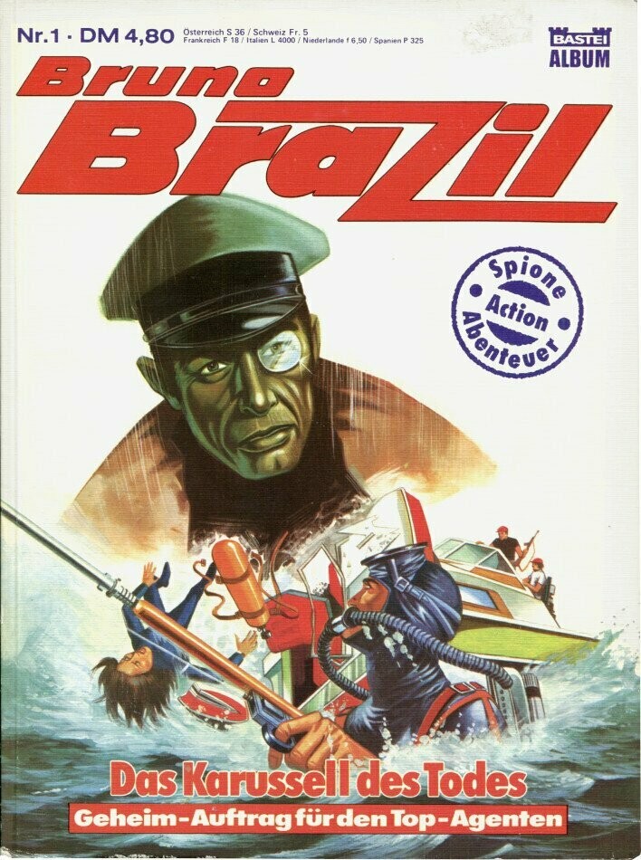 Bruno Brazil 1 »Das Karussell des Todes« (Bastei 1985) Z. 1-2