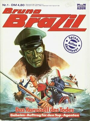 Bruno Brazil 1 »Das Karussell des Todes« (Bastei 1985) Z. 1-2