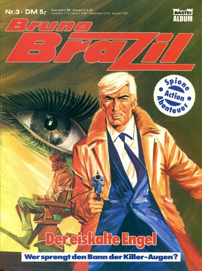 Bruno Brazil 3 »Der eiskalte Engel« (Bastei 1985) Z. 1