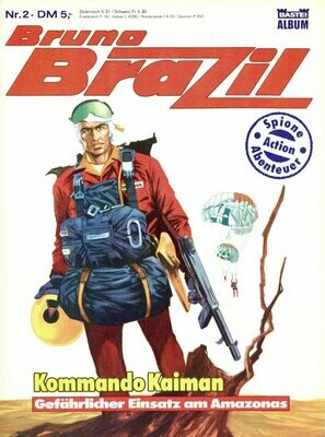 Bruno Brazil 2 »Kommando Kaiman« (Bastei 1985) Z. 1
