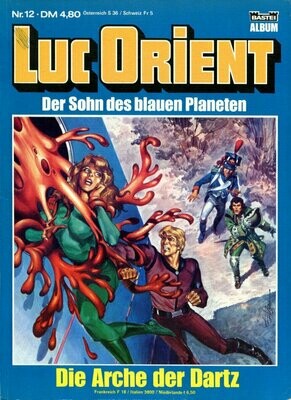 Luc Orient 12 »Die Arche der Dartz« (Bastei 1985) Z.1-2
