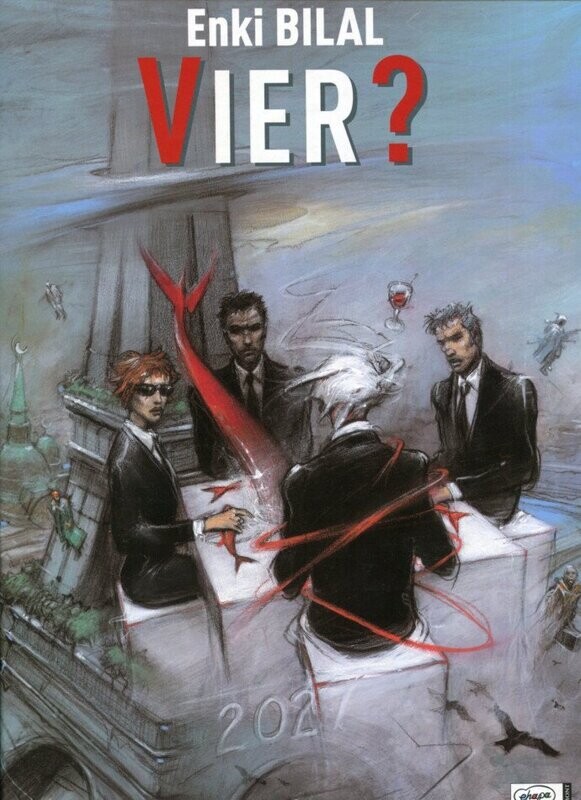 Enki Bilal: »Vier?« (Hardcover, Ehapa, 1. Auflage 2007) Z. 1+