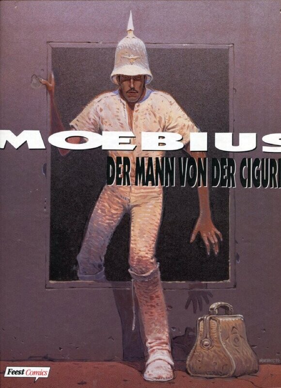 Moebius: »Der Mann von der Ciguri« (HC, Feest, 1. Auflage 1996) Z. 1