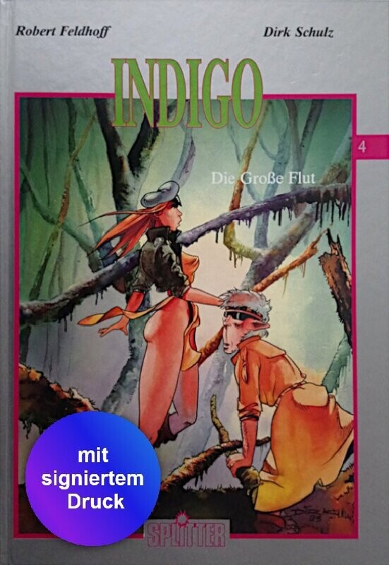 Indigo 4 »Die große Flut« (limit. HC mit signiertem Druck, Splitter 1994) Z. 1+