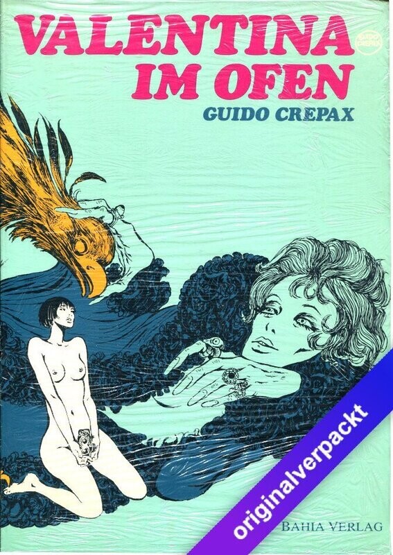Guido Crepax: »Valentina im Ofen« (Bahia 1981) Z. 0