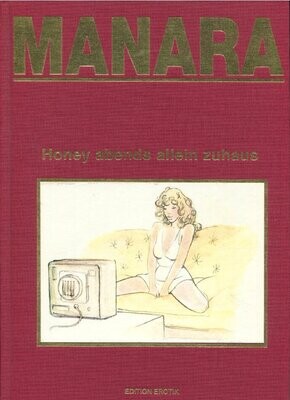 Milo Manara: »Honey abends allein zuhaus« (HC|Leinen, Schreiber & Leser, 1. Aufl. 1993) Z. 0-1