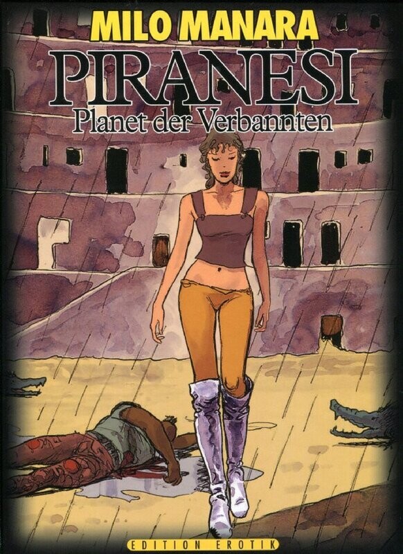 Milo Manara: »Piranesi. Planet der Verbannten« (HC, Schreiber & Leser, 1. Auflage 2003) Z. 0-1