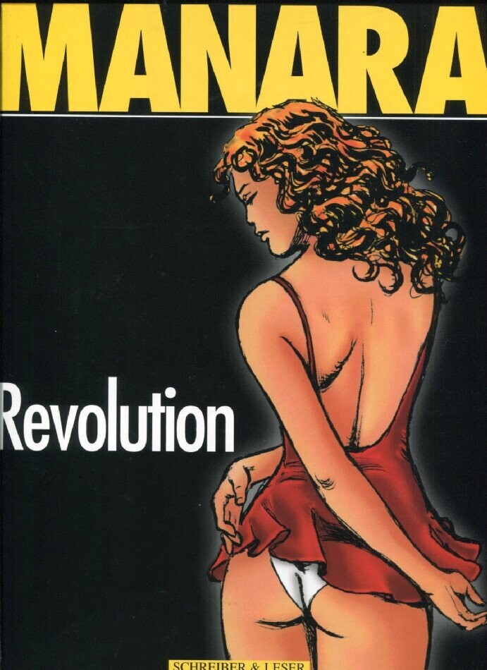 Milo Manara: »Revolution« (HC, Schreiber & Leser, 1. Auflage 2001) Z. 0-1