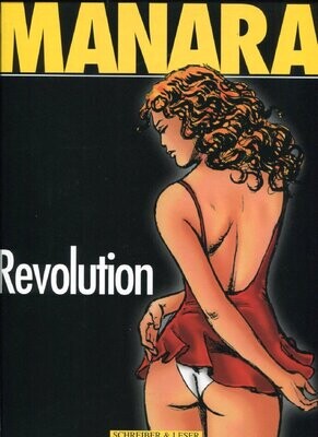 Milo Manara: »Revolution« (HC, Schreiber & Leser, 1. Auflage 2001) Z. 0-1