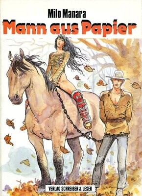 Milo Manara: »Mann aus Papier« (Schreiber & Leser, 1. Auflage 1988) Z. 1+